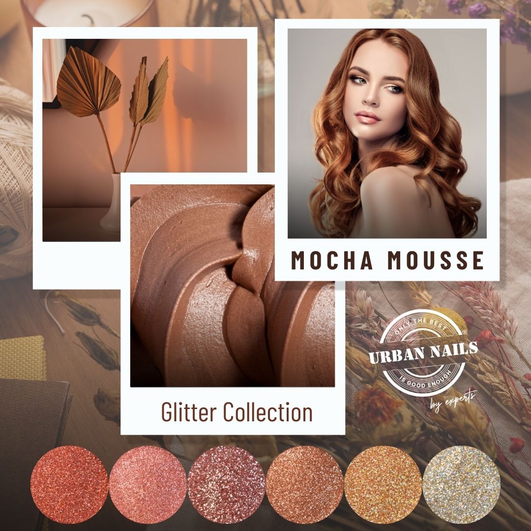 Mocha.Mousse.Glitter collection.visual.